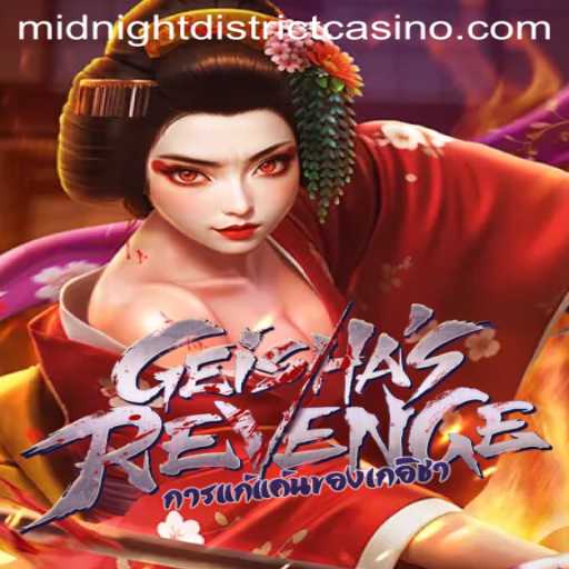 Exploring GeishasRevenge and Midnightdistrict